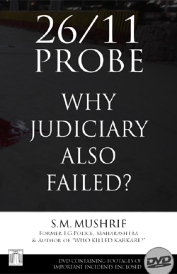 26/11 Probe  Why Judiciary Also Failed? (with DVD)